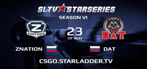 SLTV StarSeries VI: zNation vs. dAT Team